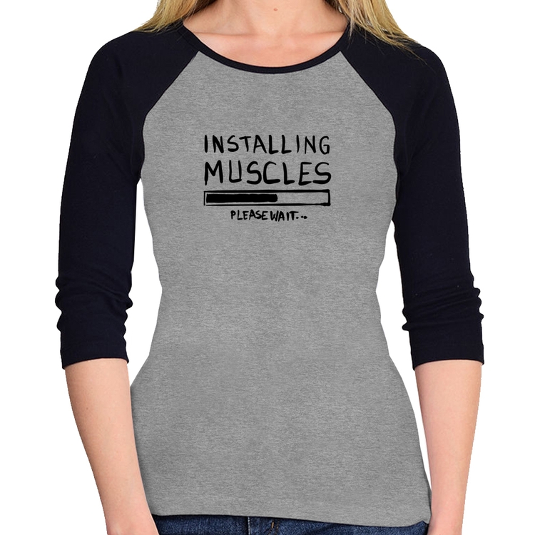 Baby Look Raglan Installing Muscles Manga 3/4 - Cinza/Preto