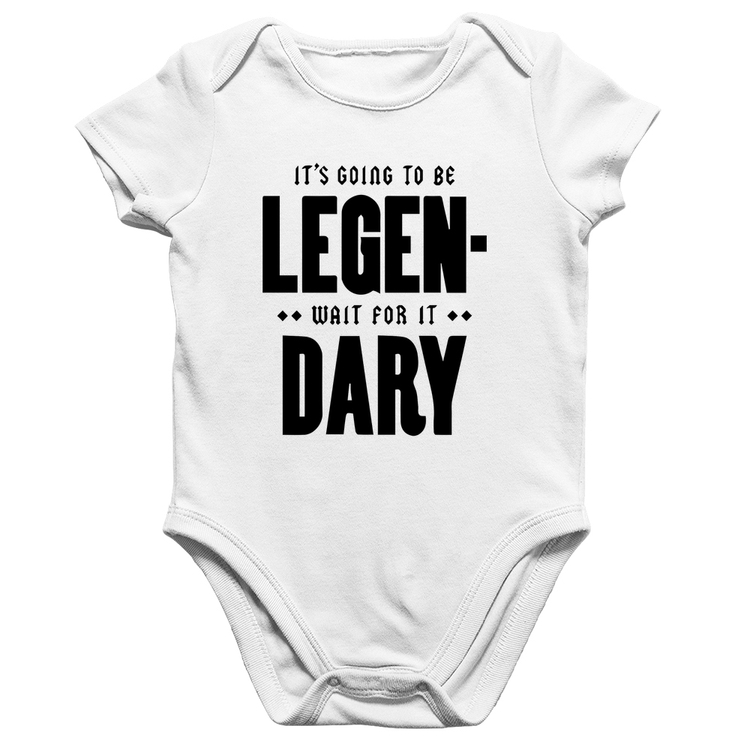 Body Bebê Algodão It's going to be Legen... wait for it... Dary - Branco