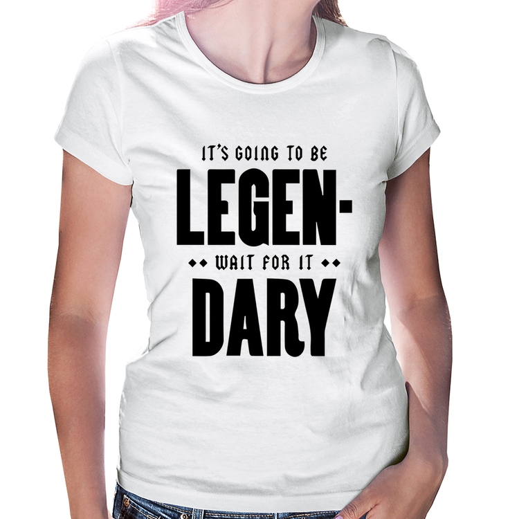 Baby Look It's going to be Legen... wait for it... Dary