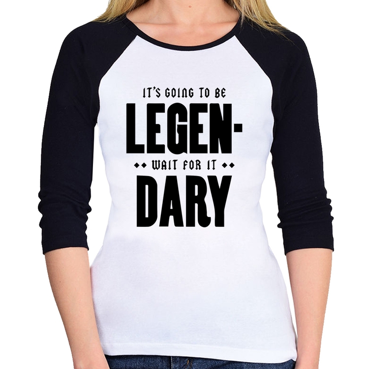 Baby Look Raglan It's going to be Legen... wait for it... Dary Manga 3/4