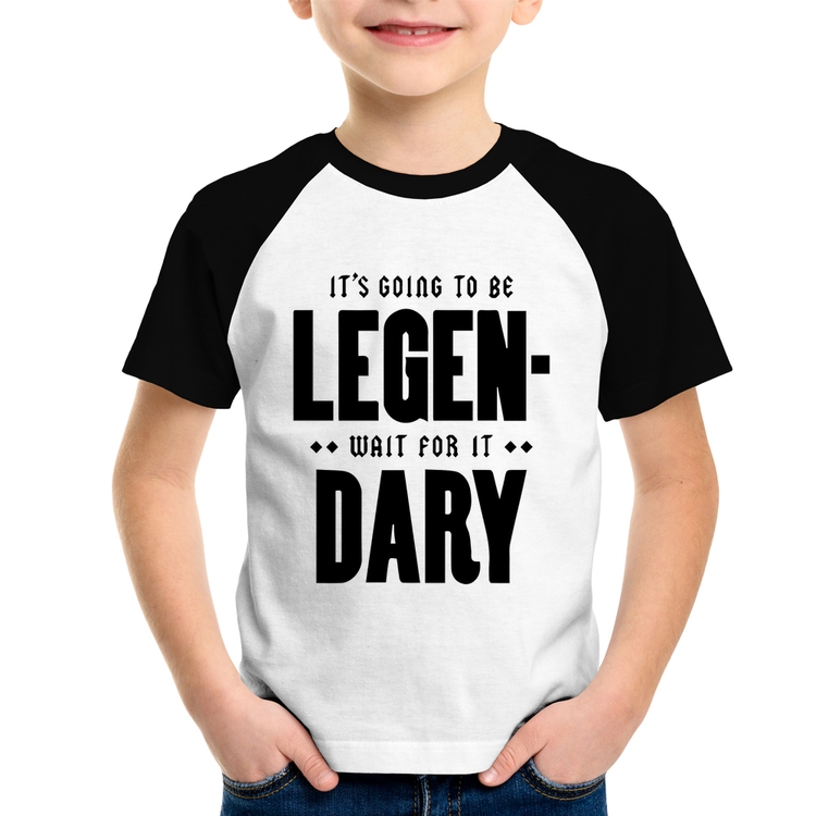 Camiseta Raglan Infantil It's going to be Legen... wait for it... Dary