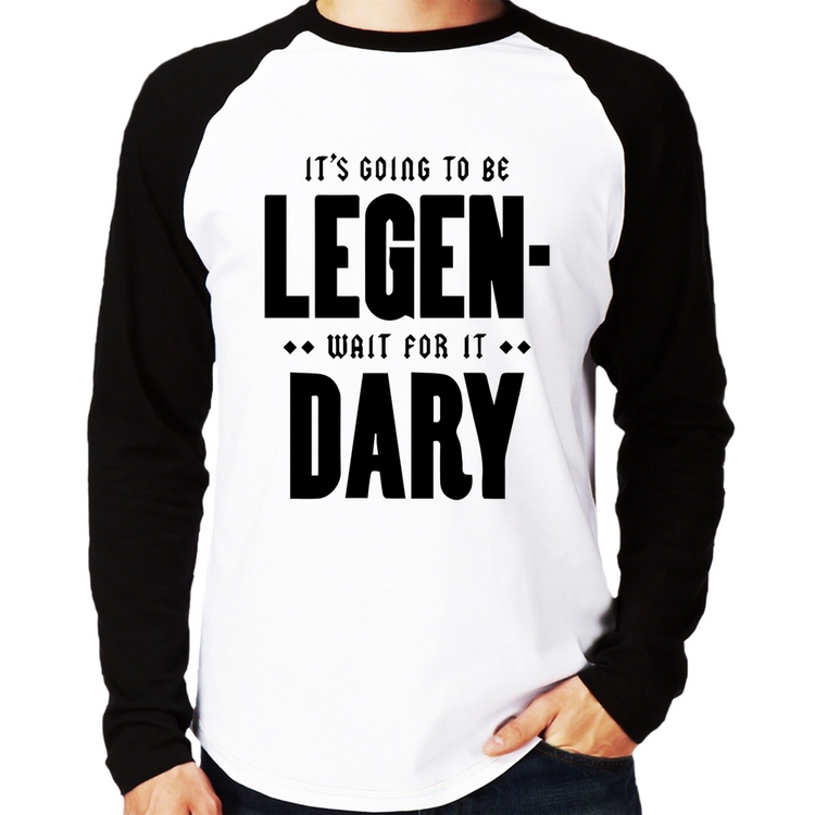 Camiseta Raglan It's going to be Legen... wait for it... Dary Manga Longa