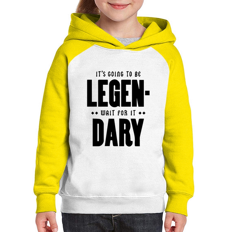 Moletom Infantil It's going to be Legen... wait for it... Dary - Branco/Amarelo