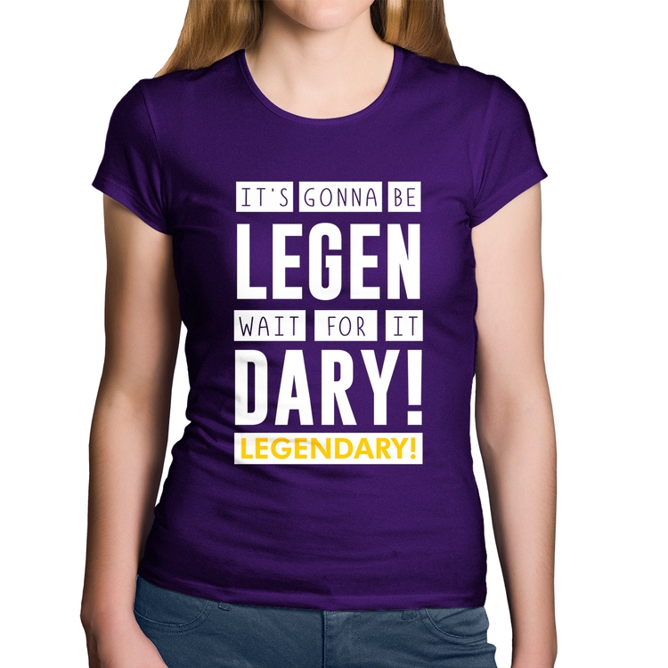 Baby Look Algodão It's gonna be Legendary - Roxa