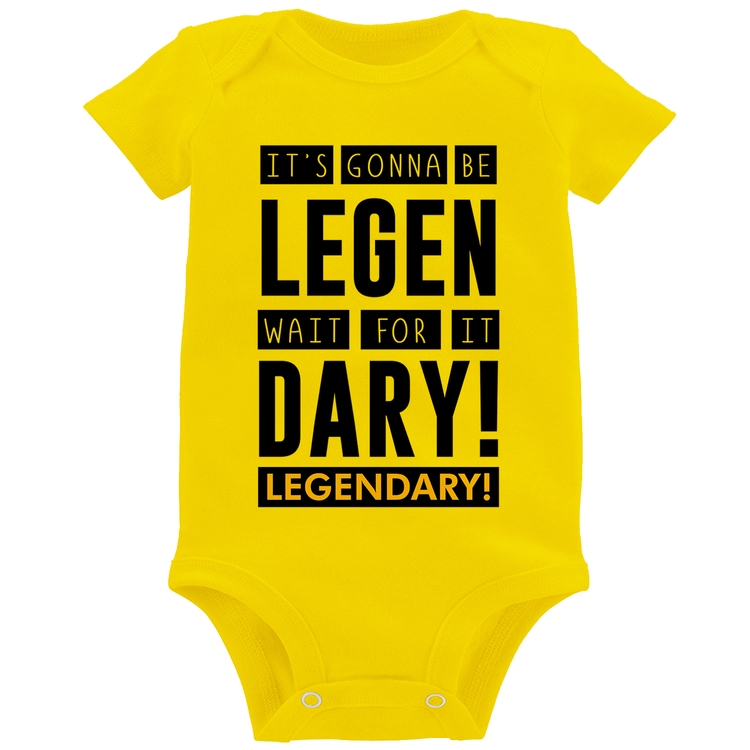 Body Bebê It's gonna be Legendary - Amarelo
