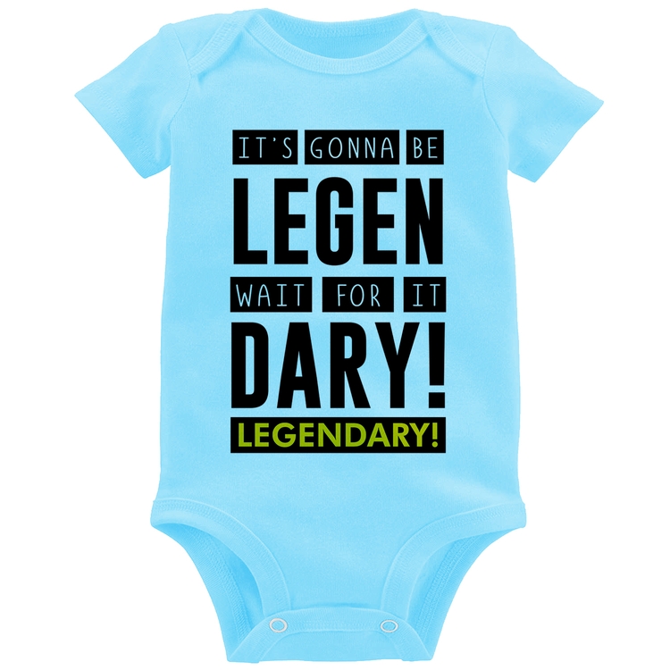 Body Bebê It's gonna be Legendary - Azul Bebê