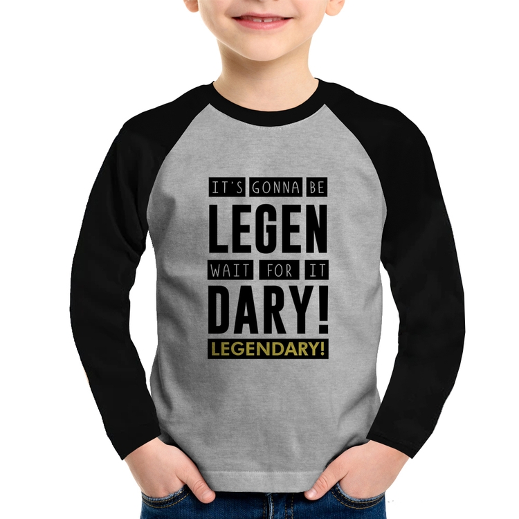 Camiseta Raglan Infantil It's gonna be Legendary Manga Longa - Cinza/Preto