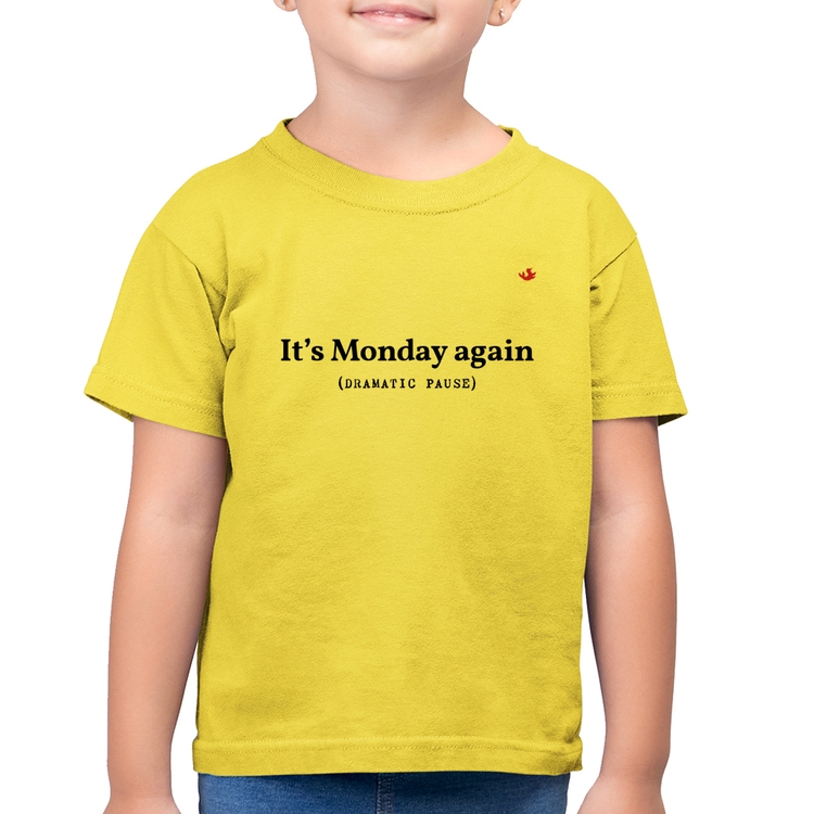 Camiseta Algodão Infantil It's Monday again - Amarelo Canário