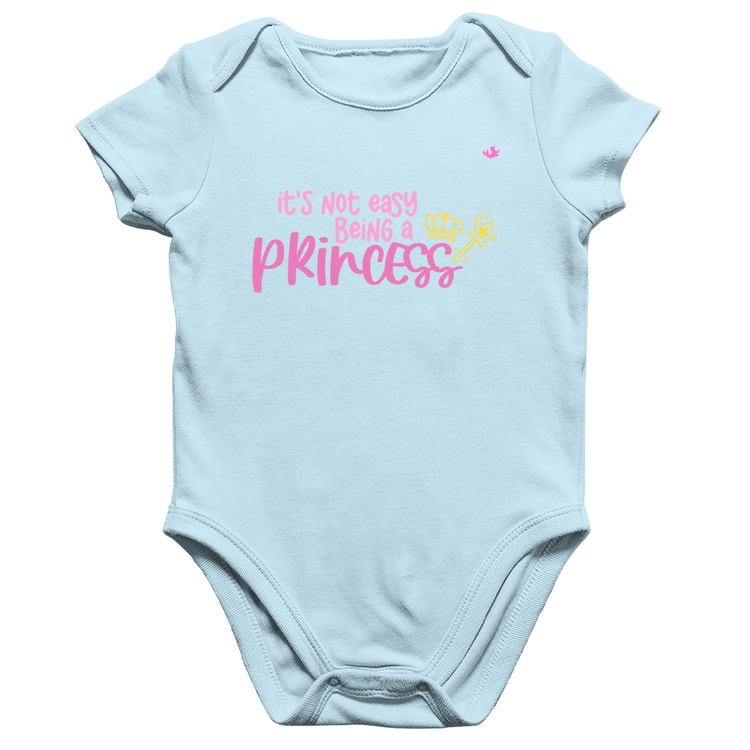 Body Bebê Algodão It's not eay being a princess - Azul Bebê