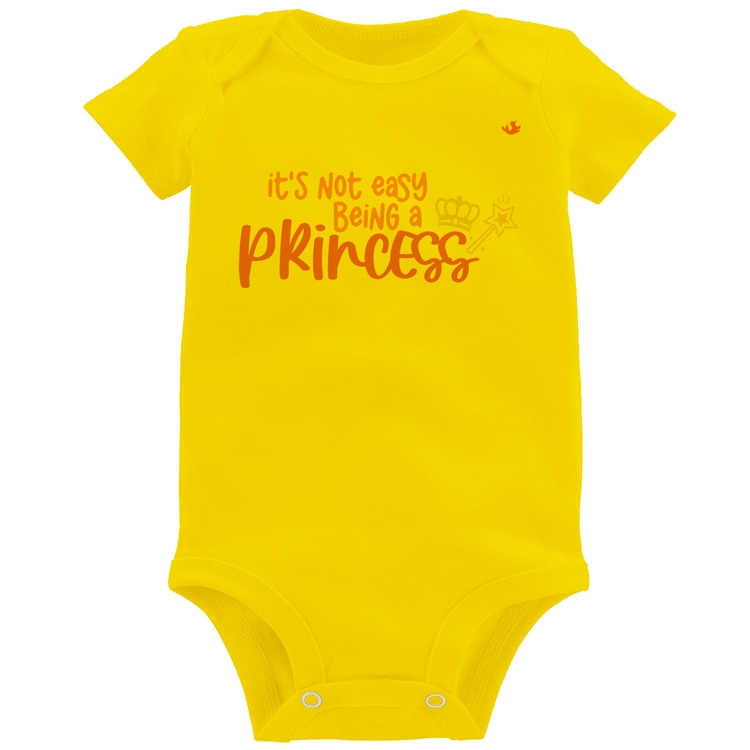 Body Bebê It's not eay being a princess - Amarelo