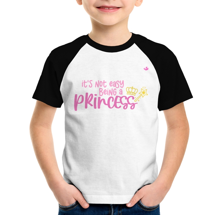 Camiseta Raglan Infantil It's not eay being a princess