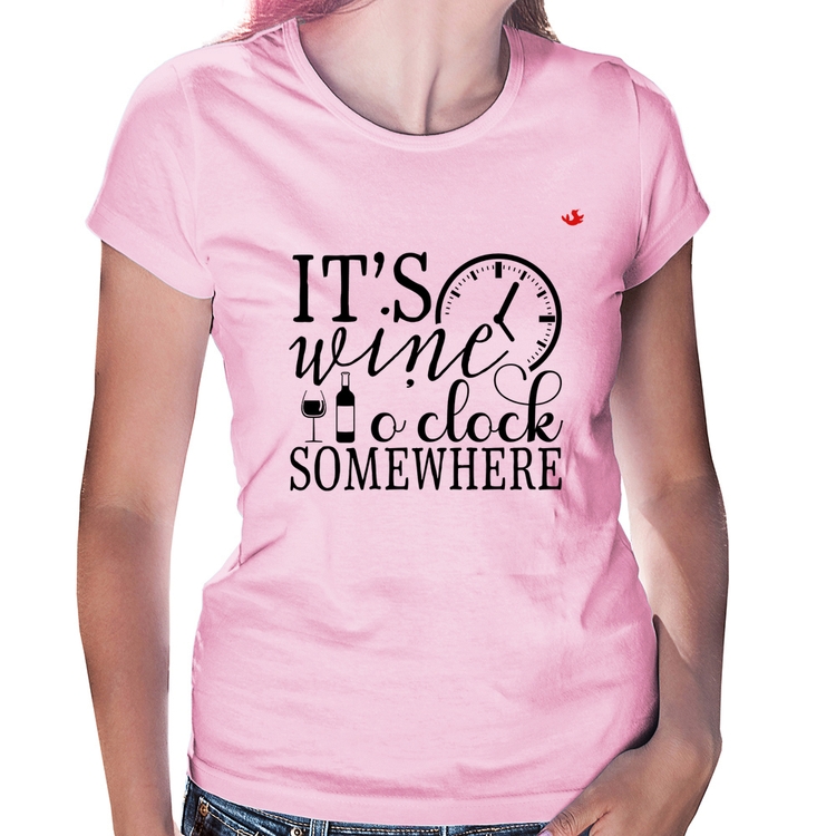 Baby Look It's wine o'clock somewhere - Rosa Bebê