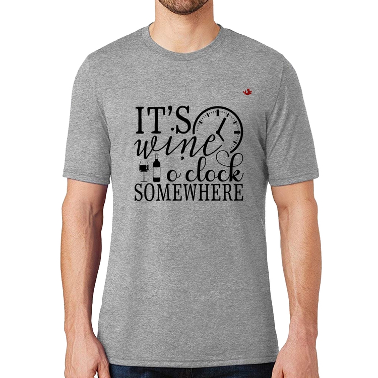Camiseta It's wine o'clock somewhere - Cinza