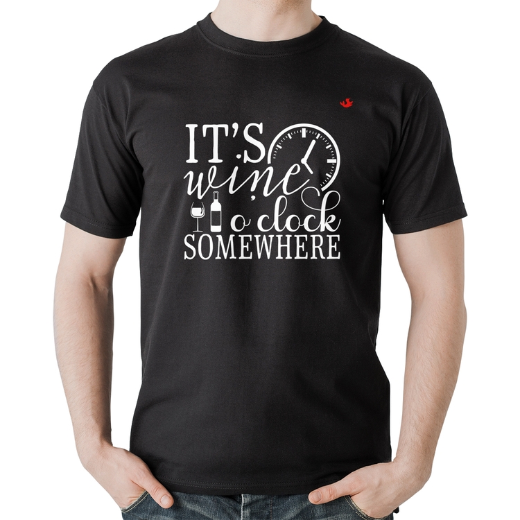 Camiseta Algodão It's wine o'clock somewhere