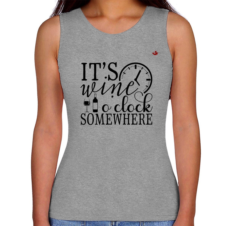 Regata Feminina It's wine o'clock somewhere - Cinza