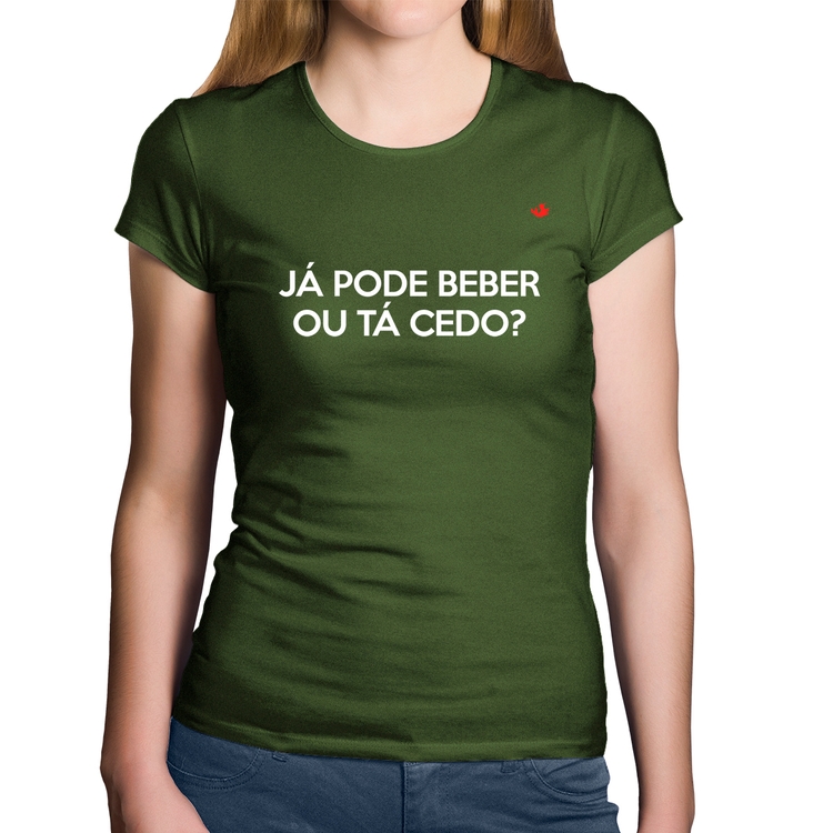 Baby Look Algodão Já pode beber ou tá cedo? - Musgo