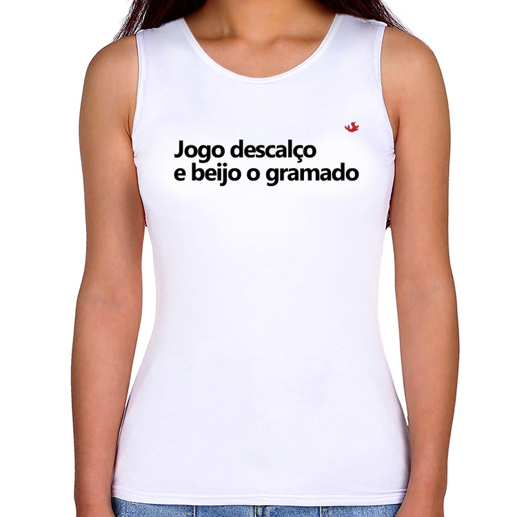 Regata Feminina Jogo descalço e beijo o gramado
