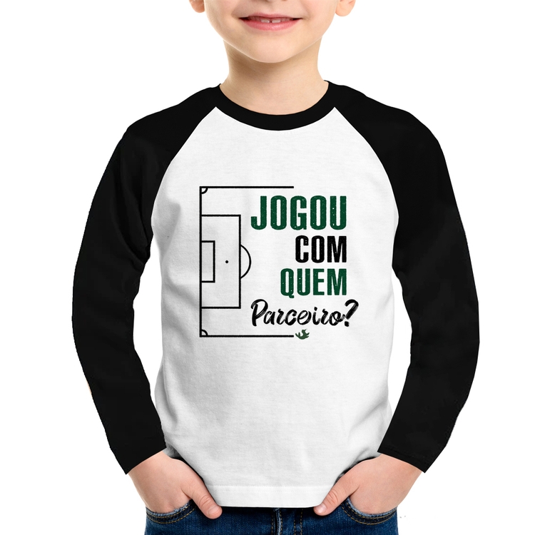 Camiseta Raglan Infantil Jogou com quem parceiro? Manga Longa