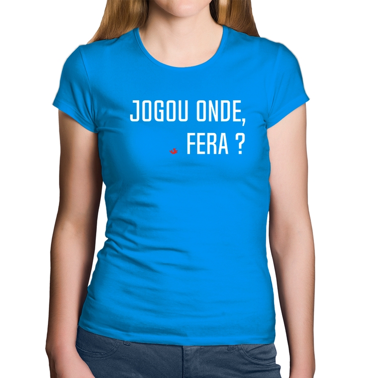 Baby Look Algodão Jogou onde fera? - Azul