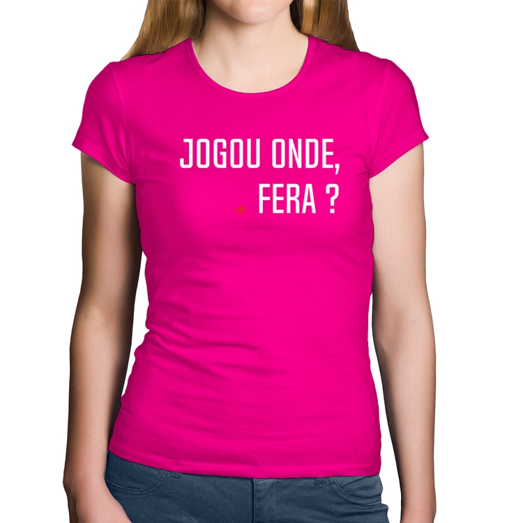 Baby Look Algodão Jogou onde fera? - Rosa
