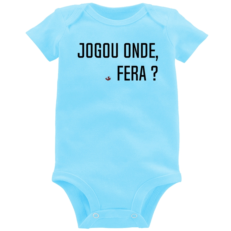 Body Bebê Jogou onde fera? - Azul Bebê
