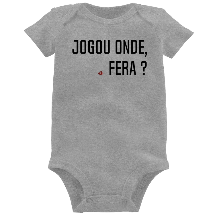 Body Bebê Jogou onde fera? - Cinza