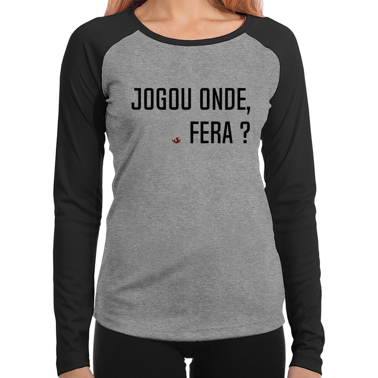 Baby Look Raglan Jogou onde fera? Manga Longa - Cinza/Preto