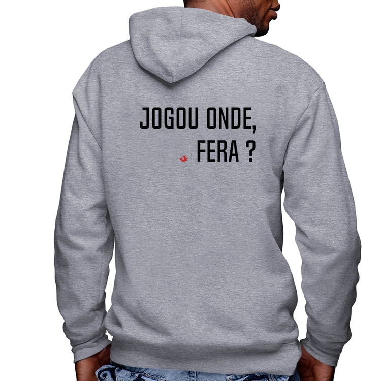 Blusa Moletom Jogou onde fera? Masculina com Capuz e Zíper - Mescla