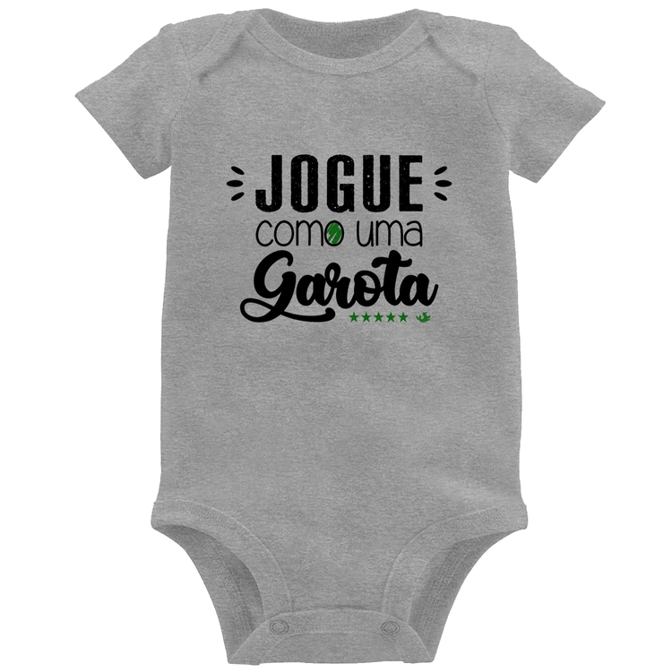 Body Bebê Jogue como uma garota - Cinza