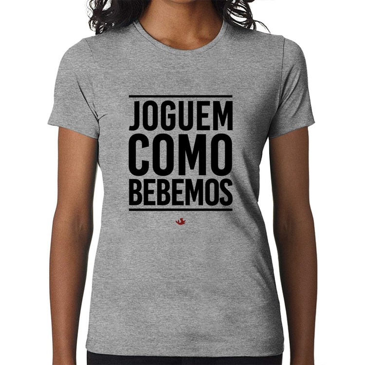 Baby Look Joguem como bebemos - Cinza