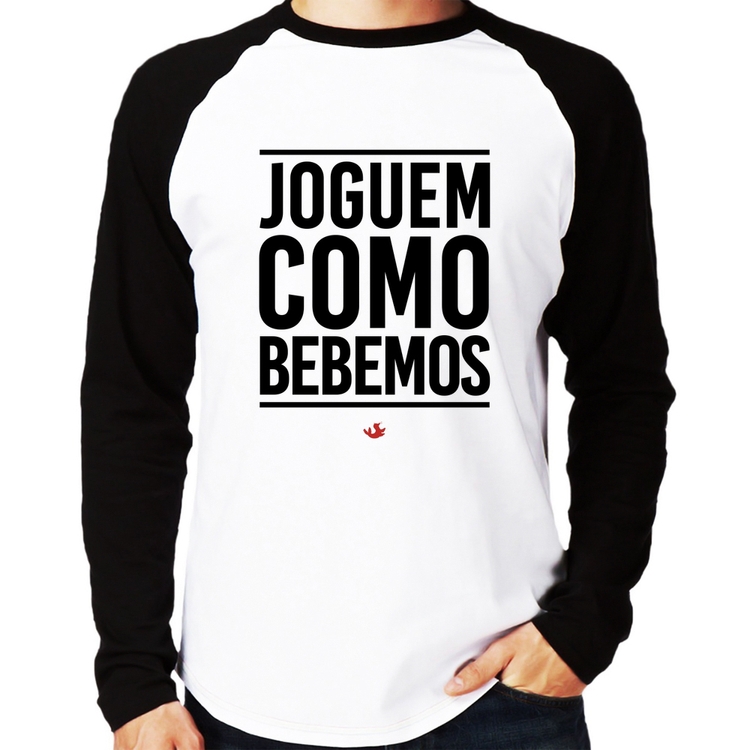 Camiseta Raglan Joguem como bebemos Manga Longa