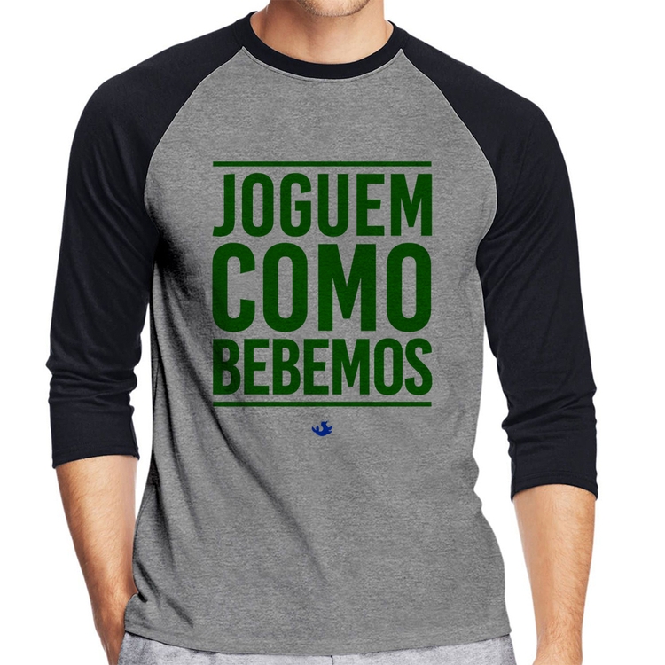 Camiseta Raglan Joguem como bebemos (Copa do Mundo - Seleção Brasileira) Manga 3/4 - Cinza/Preto