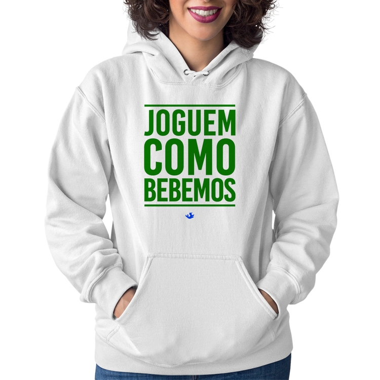 Moletom Feminino Joguem como bebemos (Copa do Mundo - Seleção Brasileira) - Branco