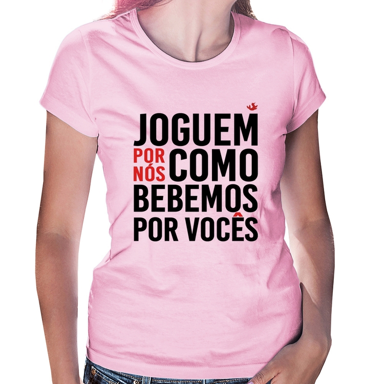Baby Look Joguem por nós como bebemos por vocês - Rosa Bebê