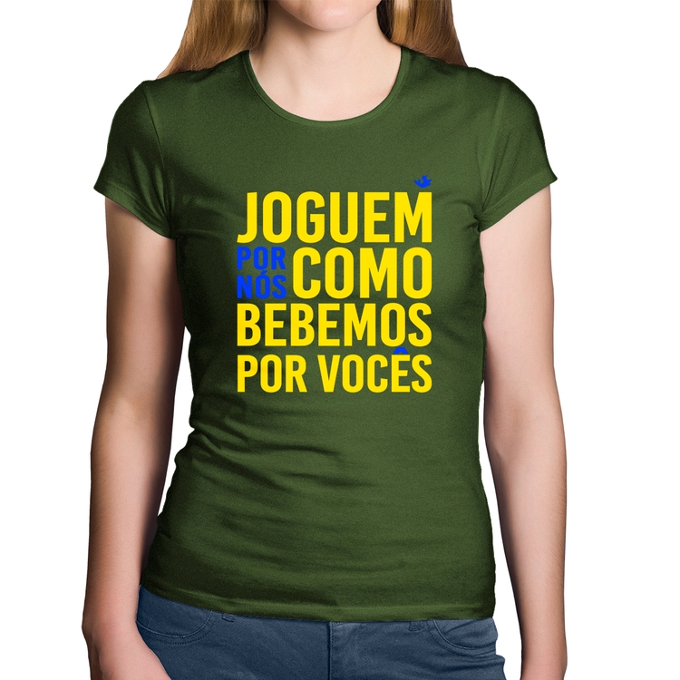Baby Look Algodão Joguem por nós como bebemos por vocês (Copa do Mundo - Seleção Brasileira) - Musgo