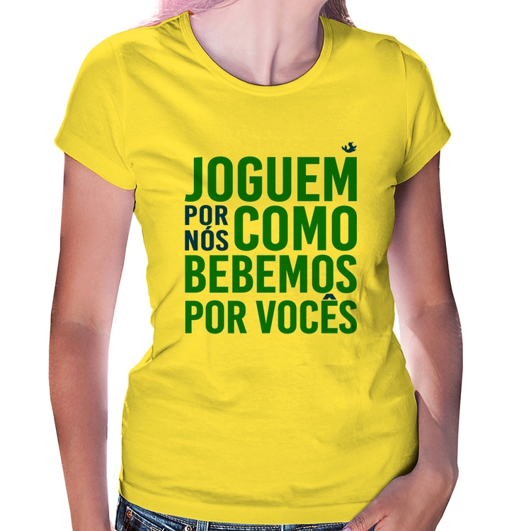 Baby Look Joguem por nós como bebemos por vocês (Copa do Mundo - Seleção Brasileira) - Amarela