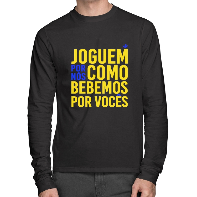 Camiseta Algodão Joguem por nós como bebemos por vocês (Copa do Mundo - Seleção Brasileira) Manga Longa