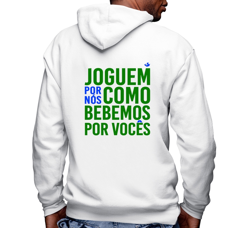 Blusa Moletom Joguem por nós como bebemos por vocês (Copa do Mundo - Seleção Brasileira) Masculina com Capuz e Zíper - Branca