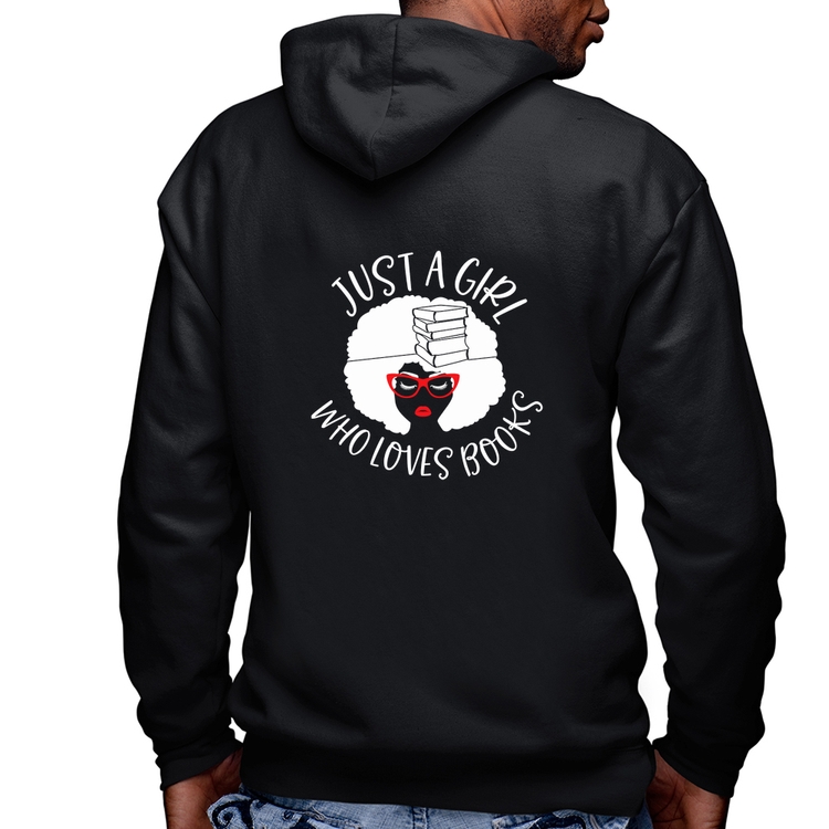 Blusa Moletom Just a girl who loves books Masculina com Capuz e Zíper