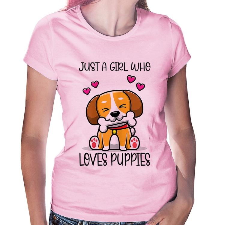 Baby Look Just A Girl Who Loves Puppies - Rosa Bebê