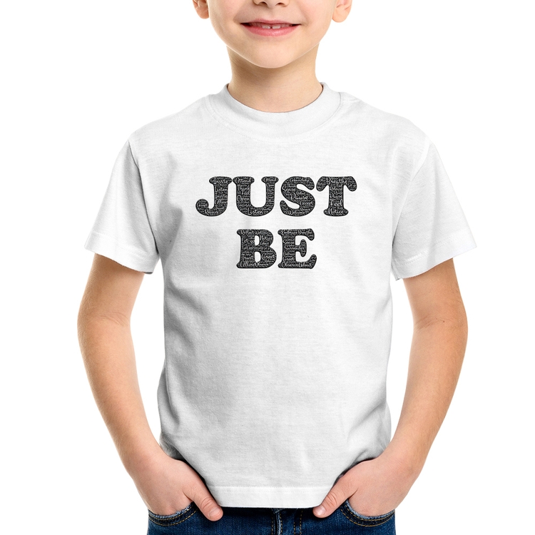 Camiseta Infantil Just Be