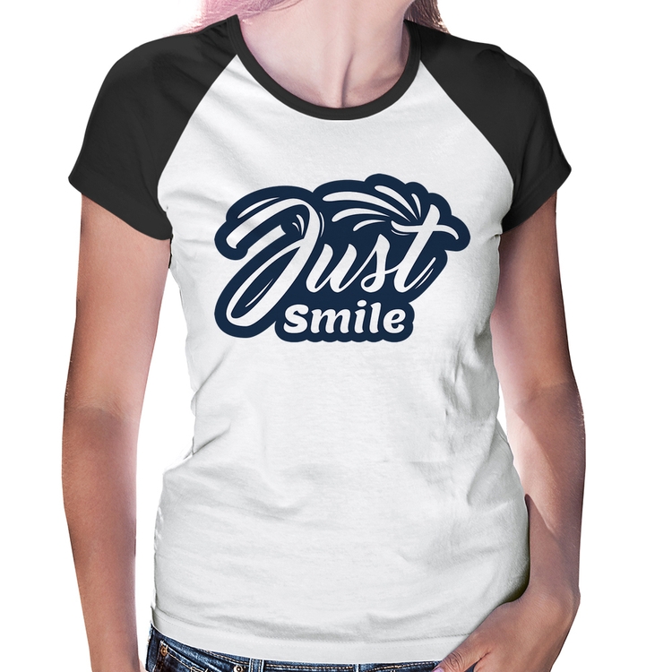 Baby Look Raglan Just Smile