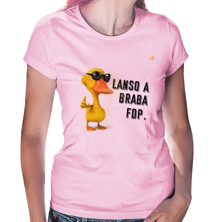 Baby Look Lanso a braba fdp - Rosa Bebê