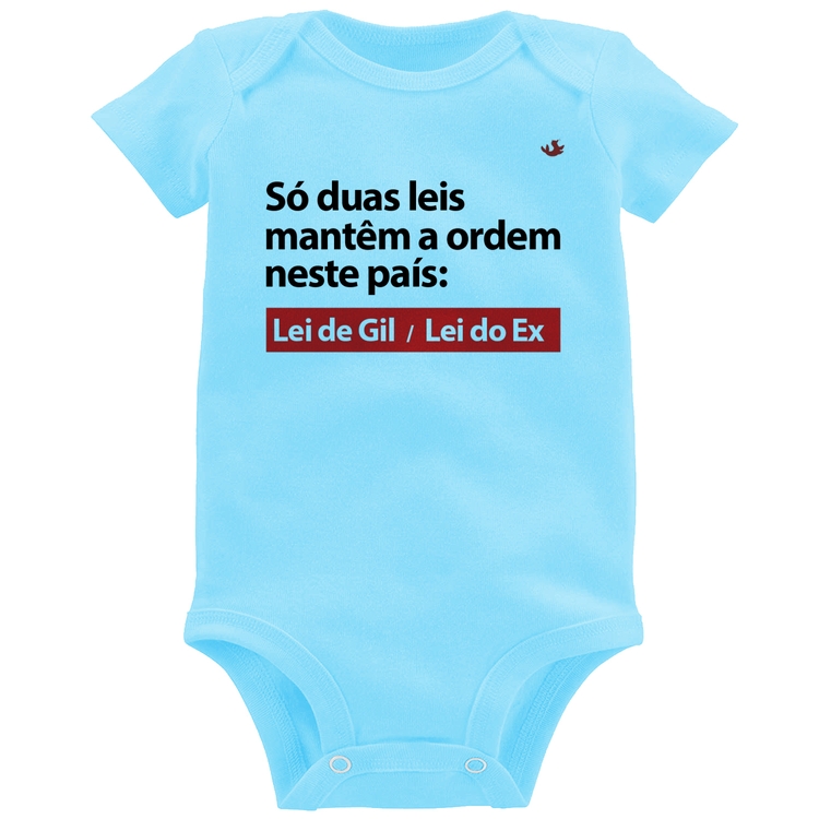 Body Bebê Lei de Gil e Lei do Ex - Azul Bebê