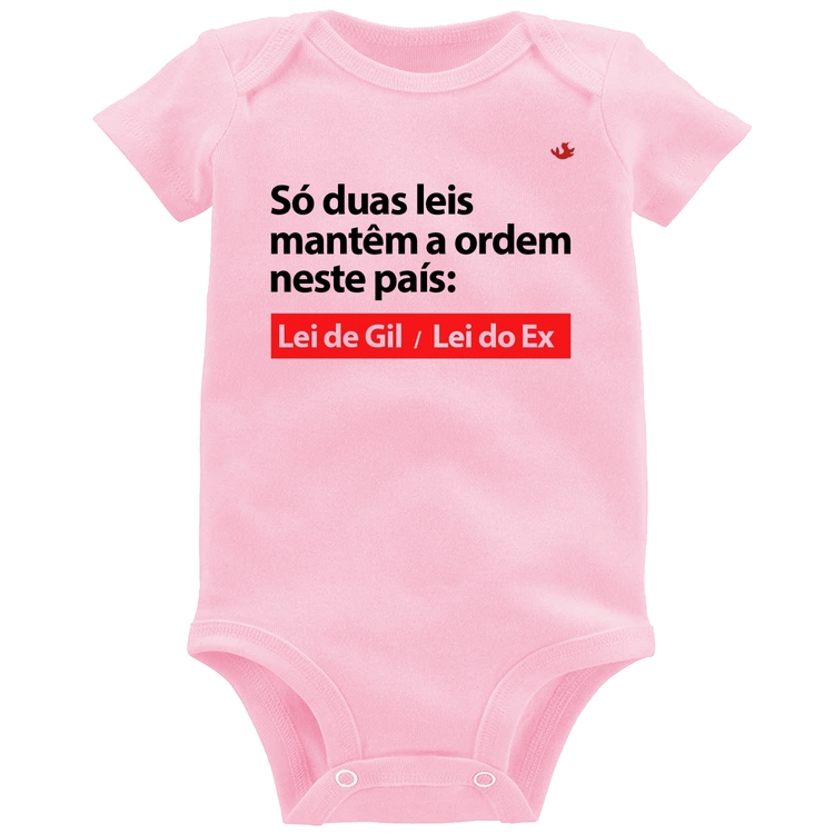 Body Bebê Lei de Gil e Lei do Ex - Rosa Bebê