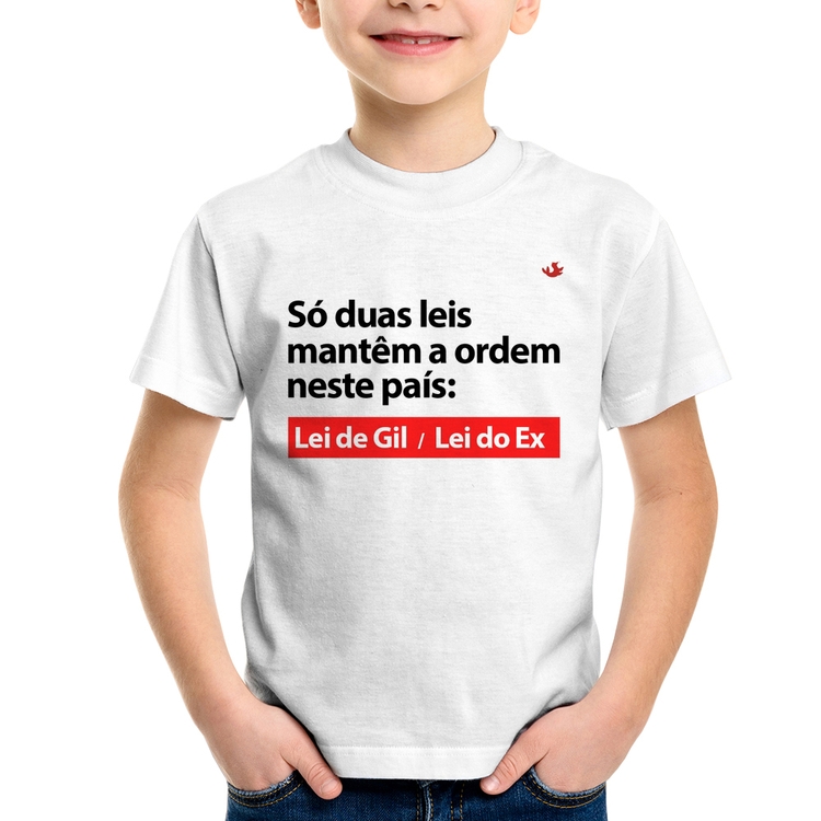 Camiseta Infantil Lei de Gil e Lei do Ex