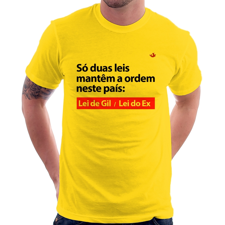 Camiseta Lei de Gil e Lei do Ex - Amarela
