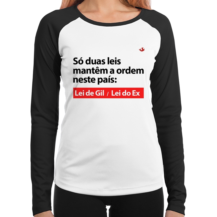 Baby Look Raglan Lei de Gil e Lei do Ex Manga Longa