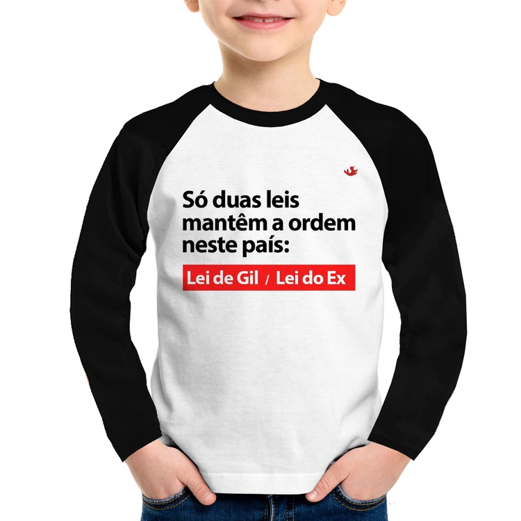 Camiseta Raglan Infantil Lei de Gil e Lei do Ex Manga Longa