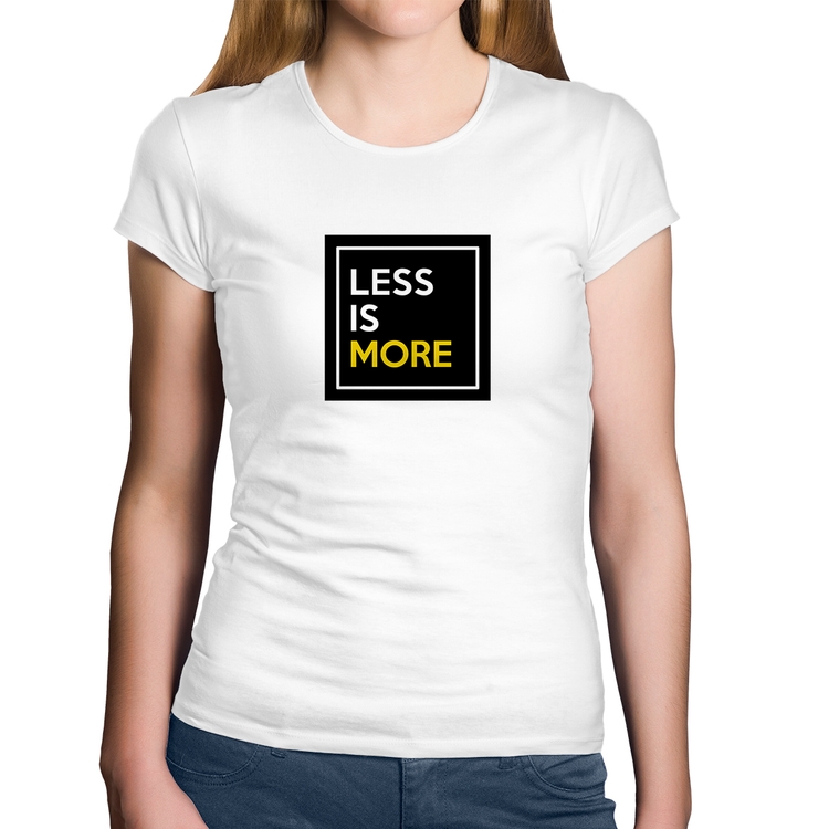 Baby Look Algodão Less is More - Branca